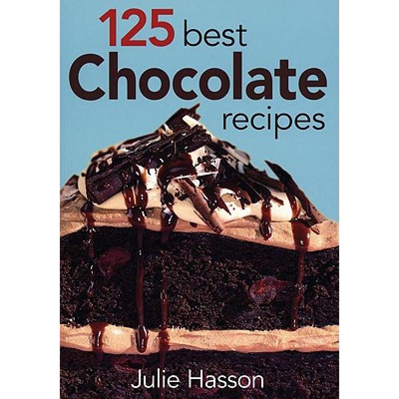 预订 125 Best Chocolate Recipes
