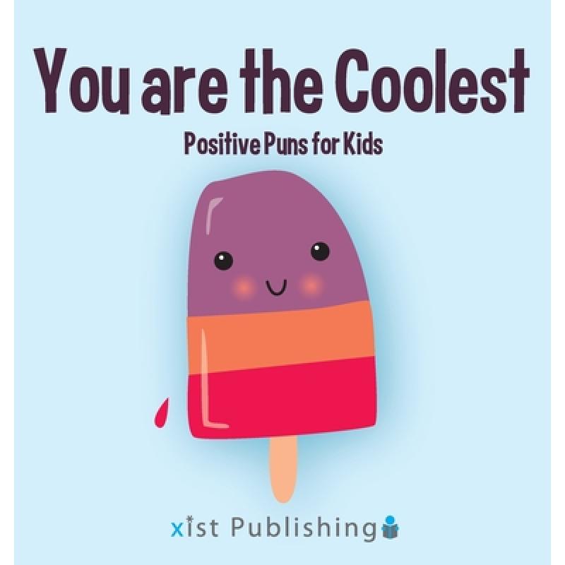 预订 you are the coolest: positive puns for kids