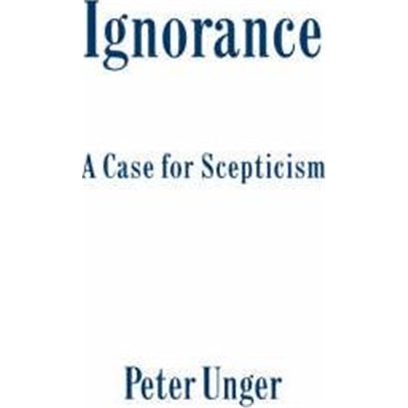预订ignorance:a case for scepticism