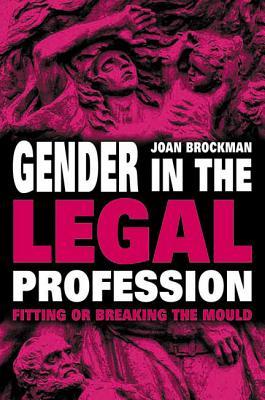 预订 gender in the legal profession: fitting or breaking the