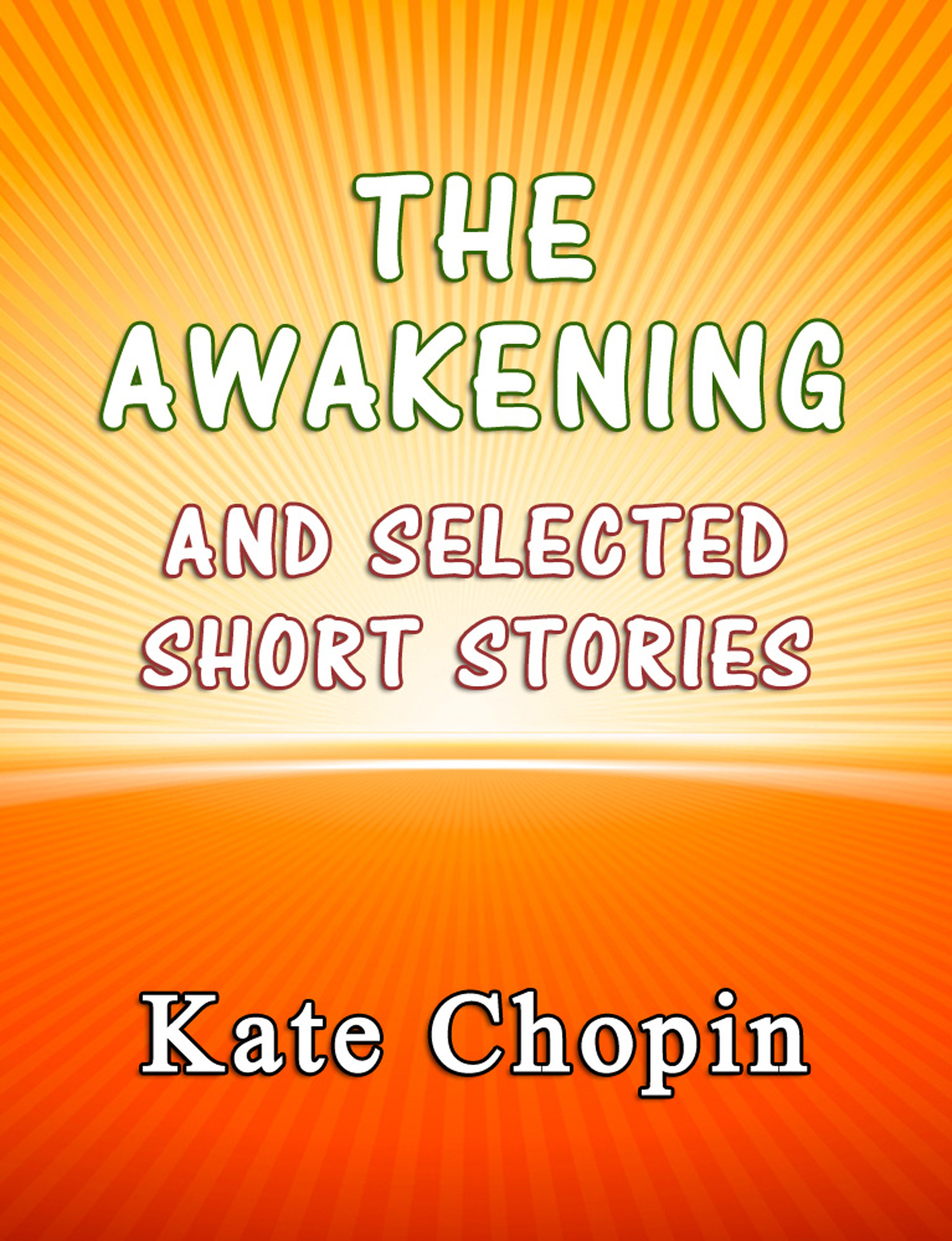 the awakening and the selected short stories