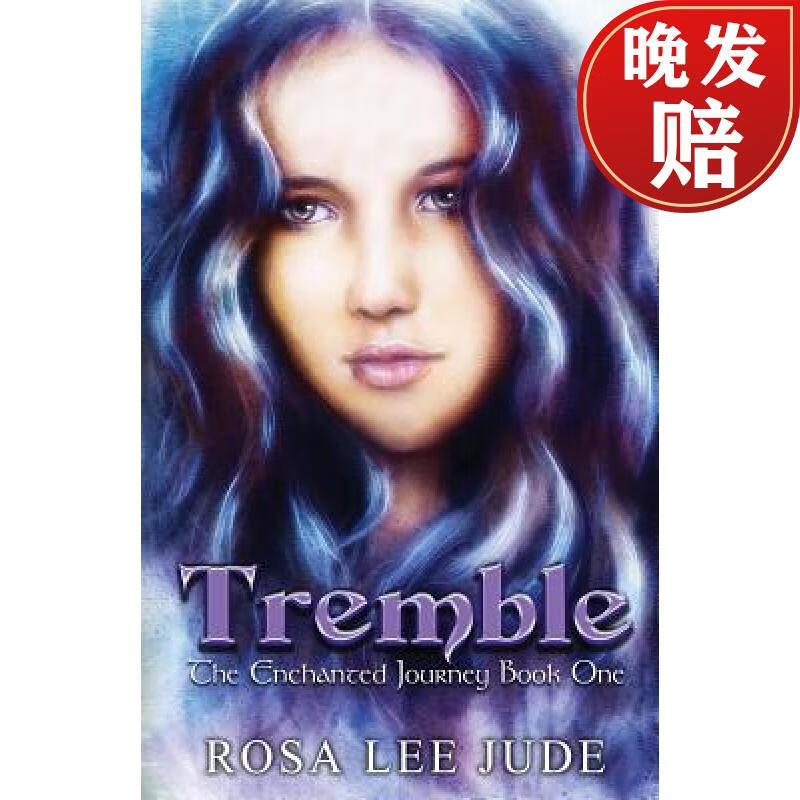 【4周达】tremble: the enchanted journey book one