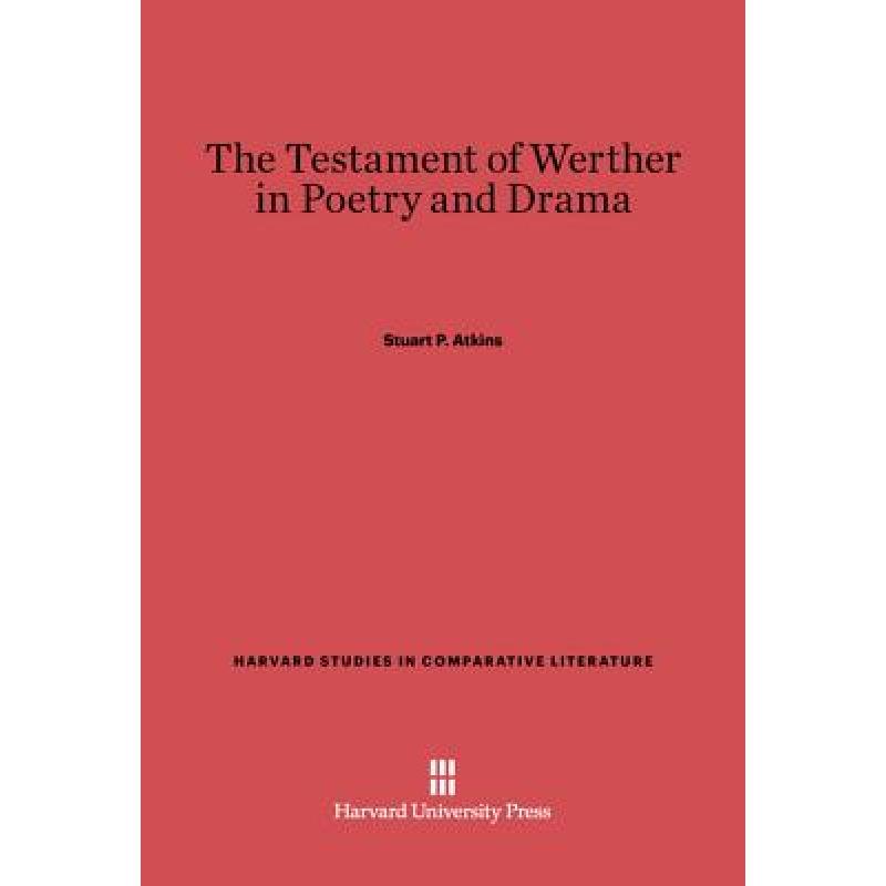 预订 the testament of werther in poetry and drama