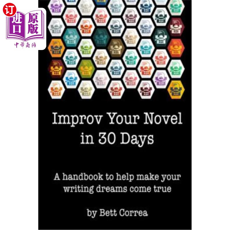 海外直订improv your novel in 30 days: a handbook to make your