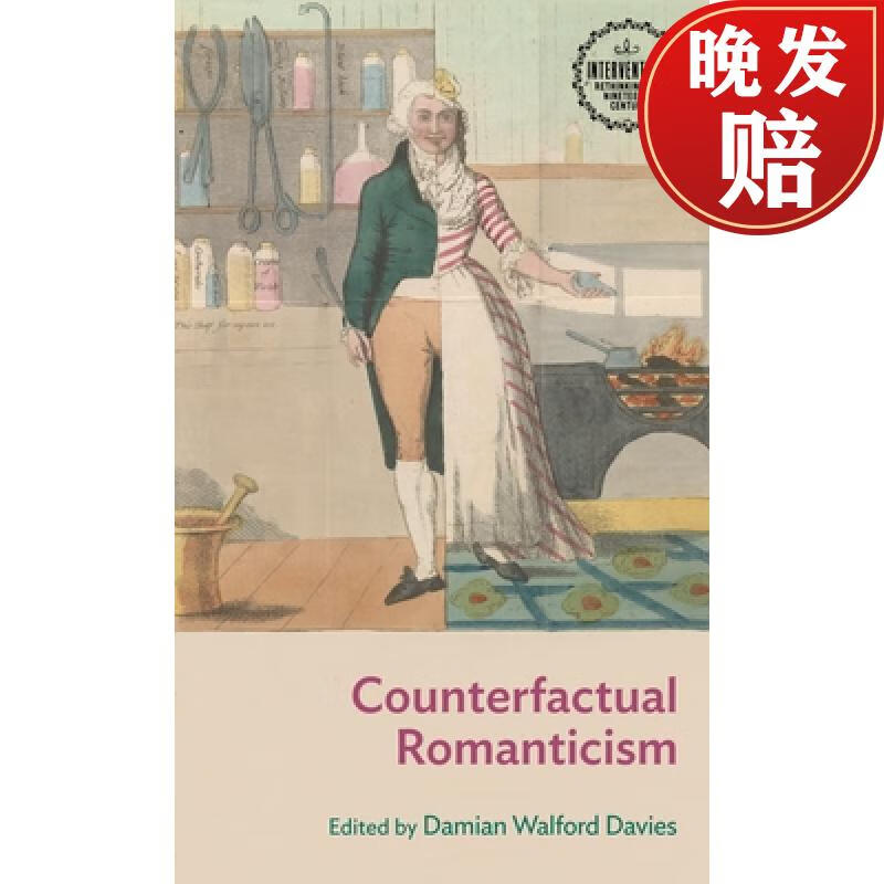 【4周达】counterfactual romanticism