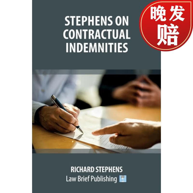【4周达】stephens on contractual indemnities