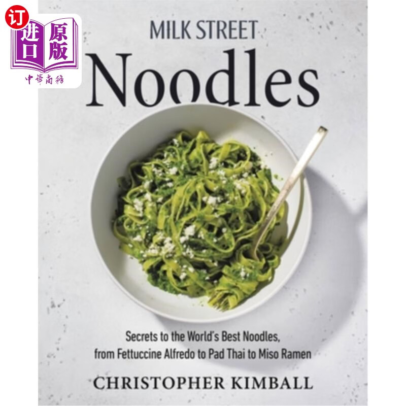 海外直订milk street noodles: secrets to the worlds best noodles
