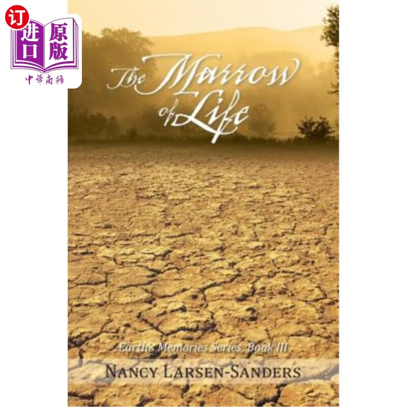 海外直订the marrow of life: earths memories series, book iii