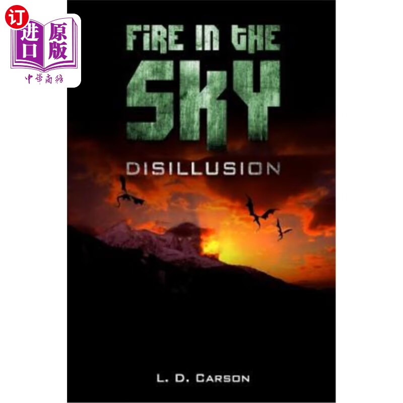海外直订fire in the sky: disillusion 天空之火:幻灭