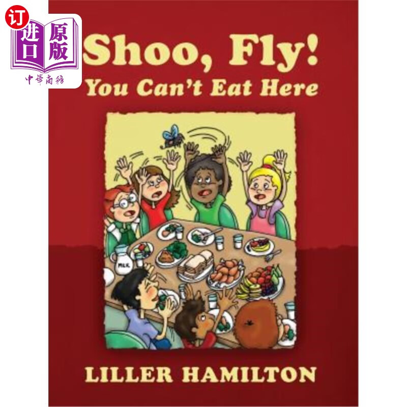 海外直订shoo, fly! you cant eat here 嘘,苍蝇!你不能在这里吃东西