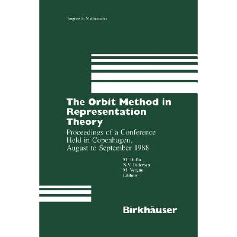 预订 The Orbit Method in Representation Theory : Proceedings of a Conference Held in Copenhagen, Au...