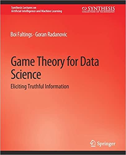 预订game theory for data science: eliciting truthful