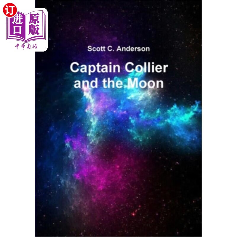 海外直订captain collier and the moon