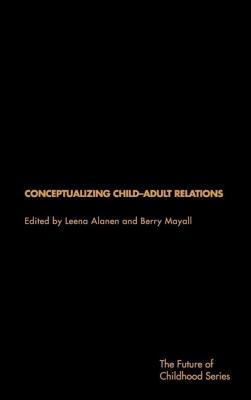 预订Conceptualising Child-Adult Relations