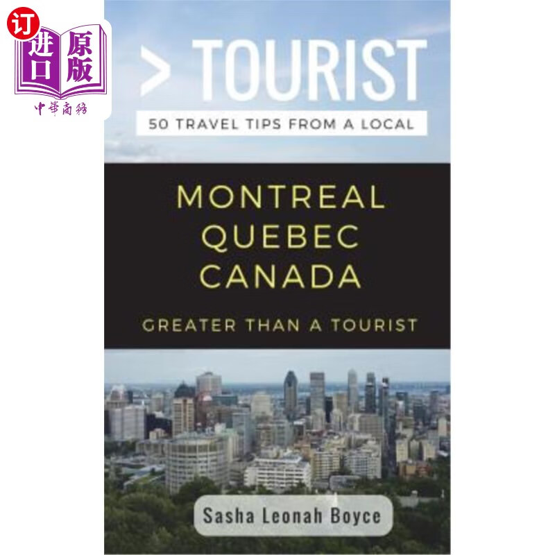 海外直订greater than a tourist- montreal quebec canada: 50