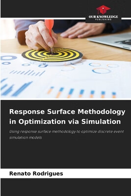 预订 Response Surface Methodology in Optimization via Simulation