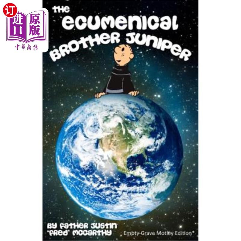 海外直订the ecumenical brother juniper: empty-grave motley