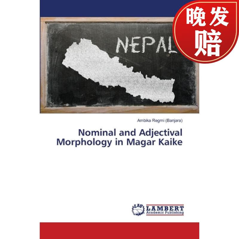 【4周达】nominal and adjectival morphology in magar kaike