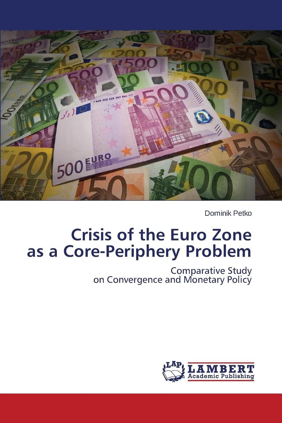 【2周达】【预售 按需印刷】crisis of the euro zone as a core