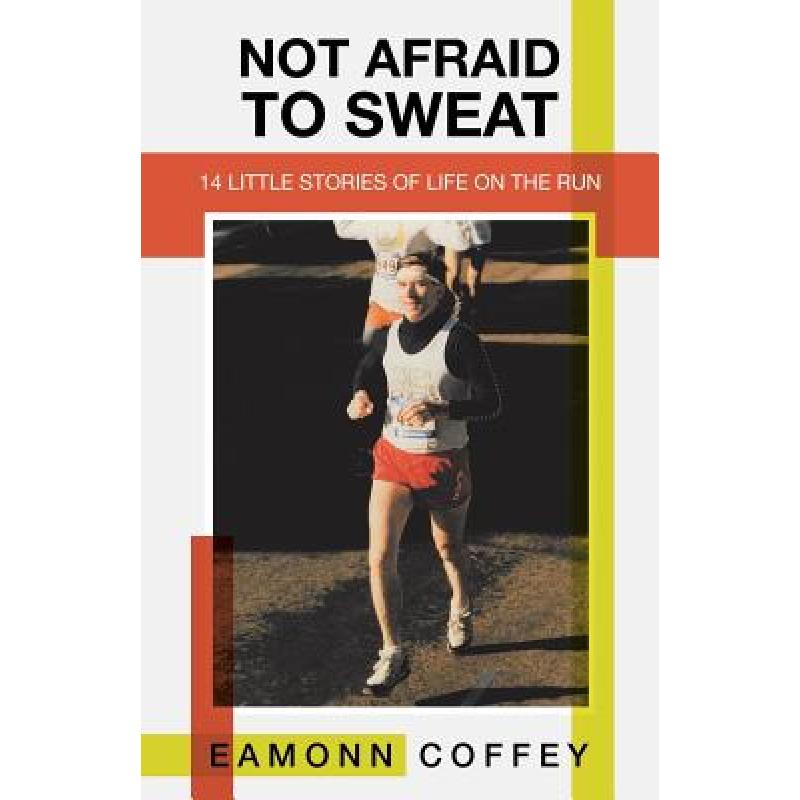 预订 not afraid to sweat: 14 little stories of li.