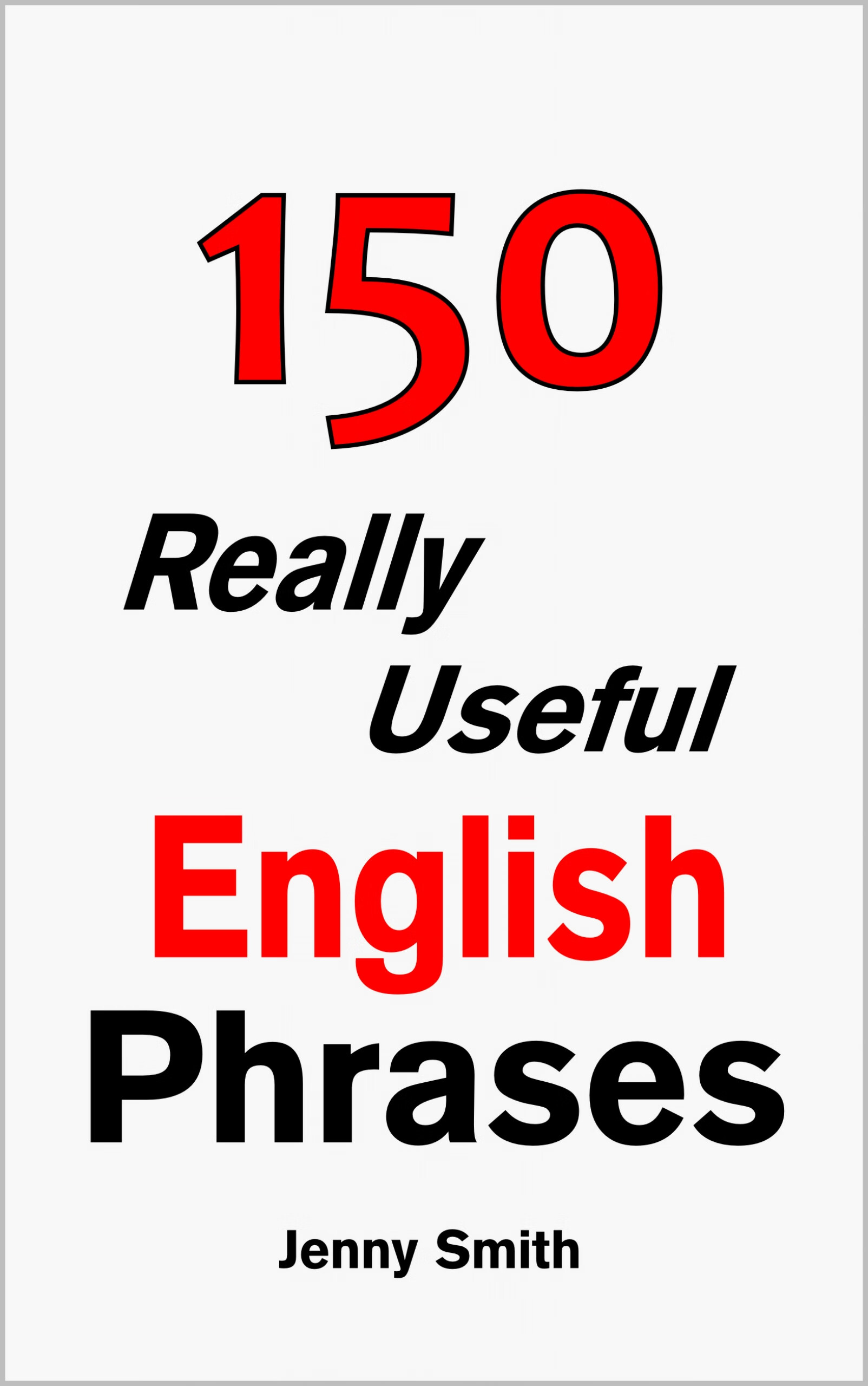 150 really useful english phrases