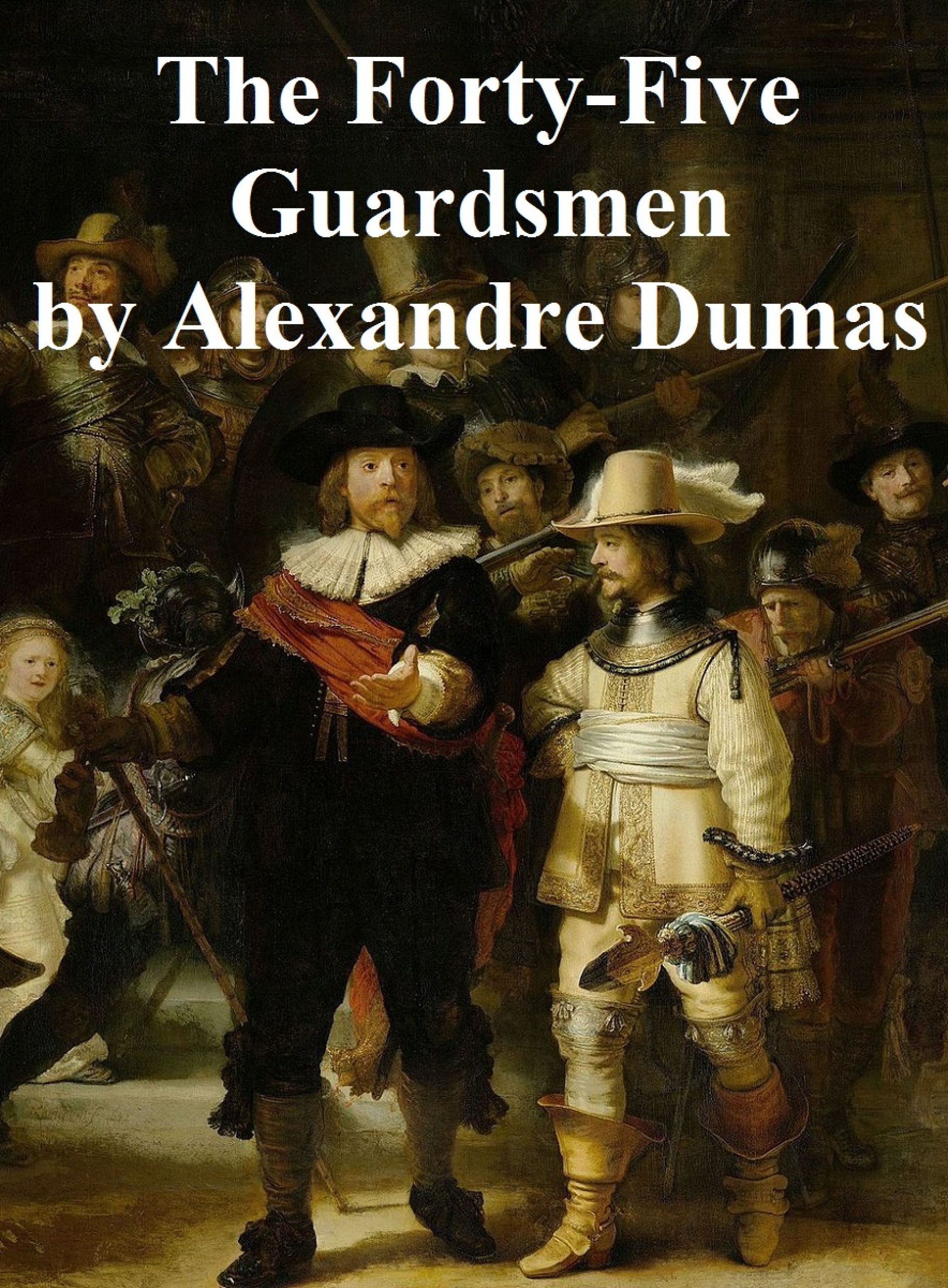 the forty-five guardsmen