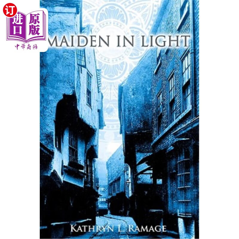 海外直订maiden in light 光明中的少女