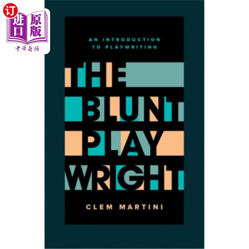海外直订the blunt playwright: second edition 直言不讳的剧作家:第