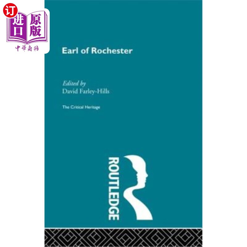 海外直订earl of rochester: the critical heritage 《罗切斯特伯爵