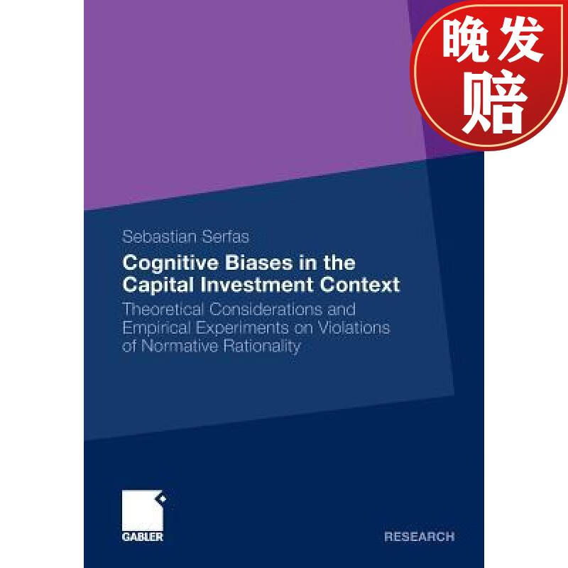 【4周达】cognitive biases in the capital investment context 2011