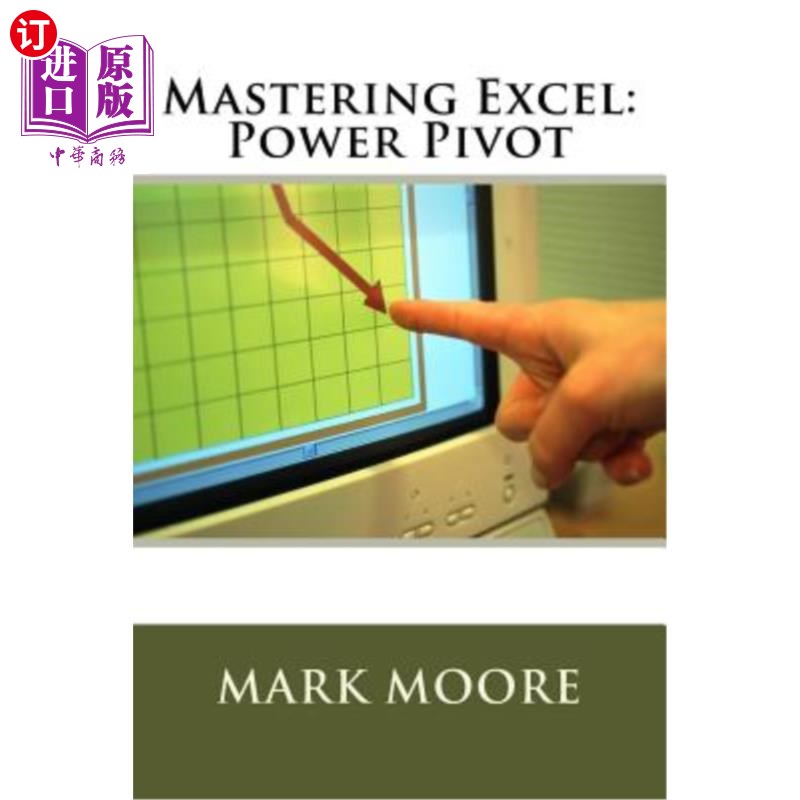 海外直订mastering excel: power pivot 掌握excel:power pivot
