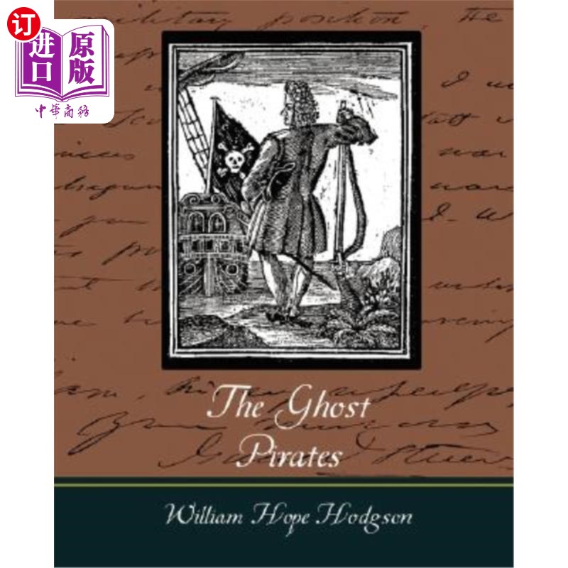 海外直订the ghost pirates 幽灵海盗