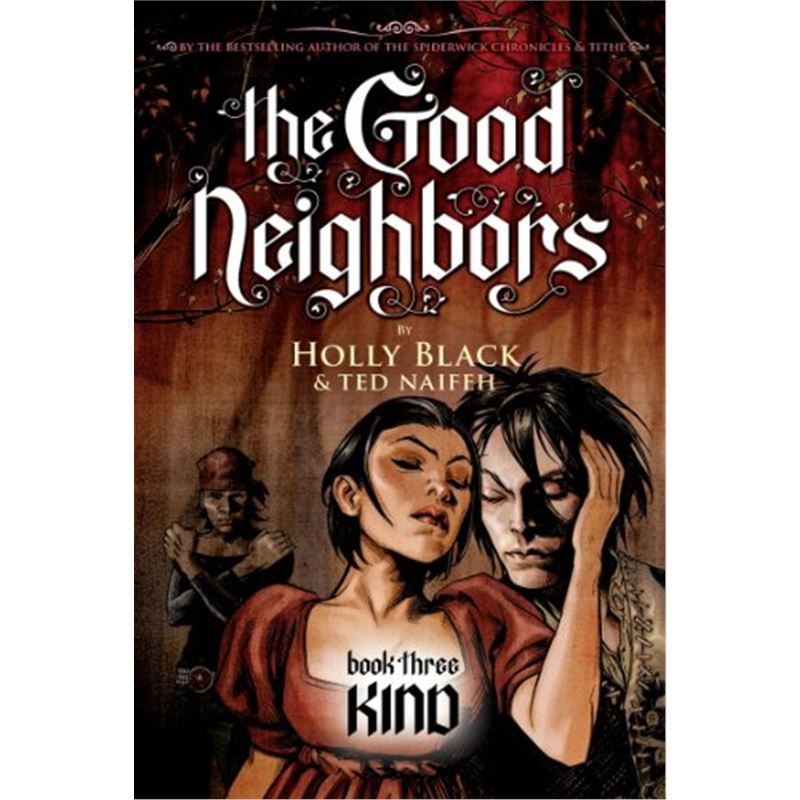 The Good Neighbors #3: Kind
