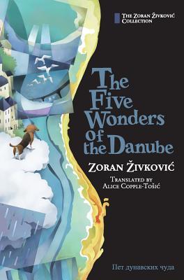 预订the five wonders of the danube