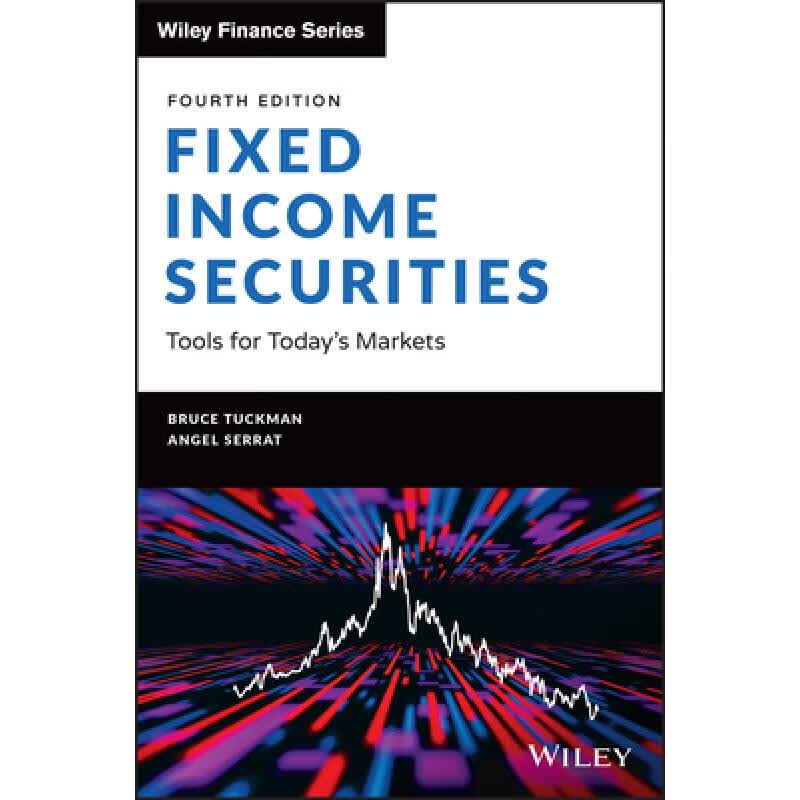 现货 固定收益证券 Fixed Income Securities: Tools for Today's Markets, 4th Edition高性价比高么？