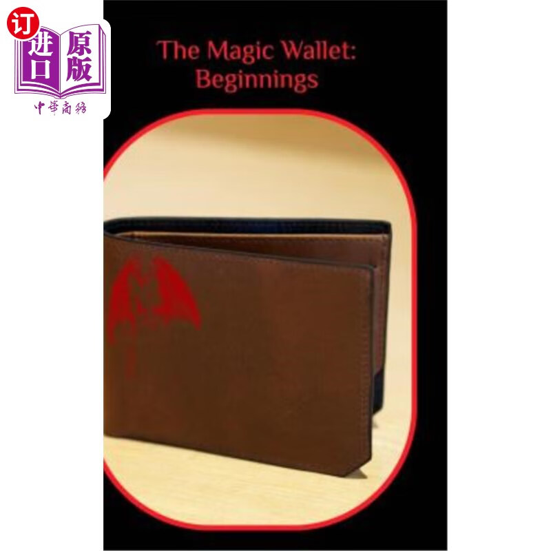 【中商海外直订】the magic wallet: beginnings 神奇钱包:开始