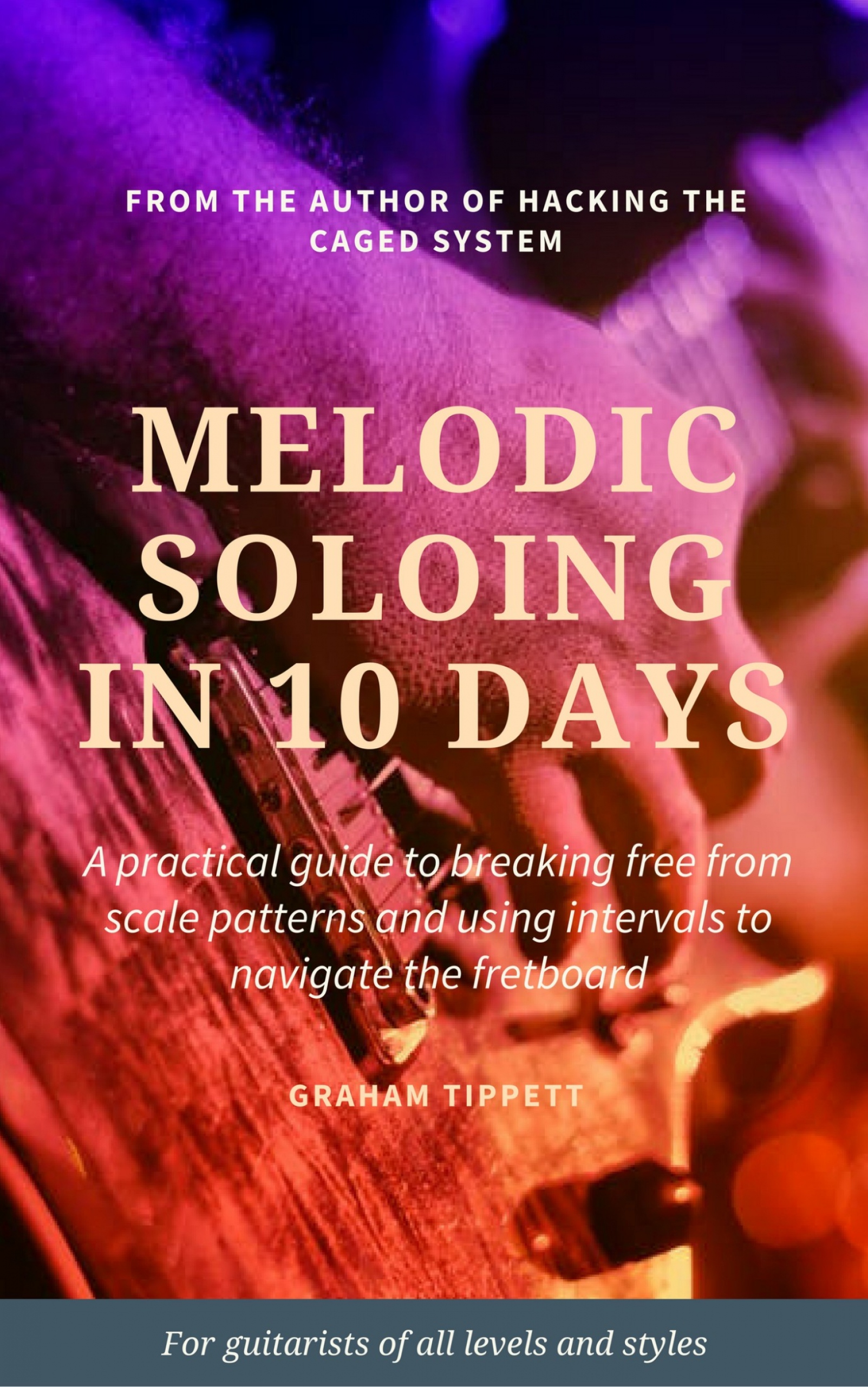 melodic soloing in 10 days