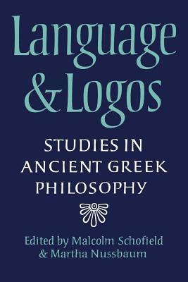 and logos: studies in ancient greek philosophy presented to g