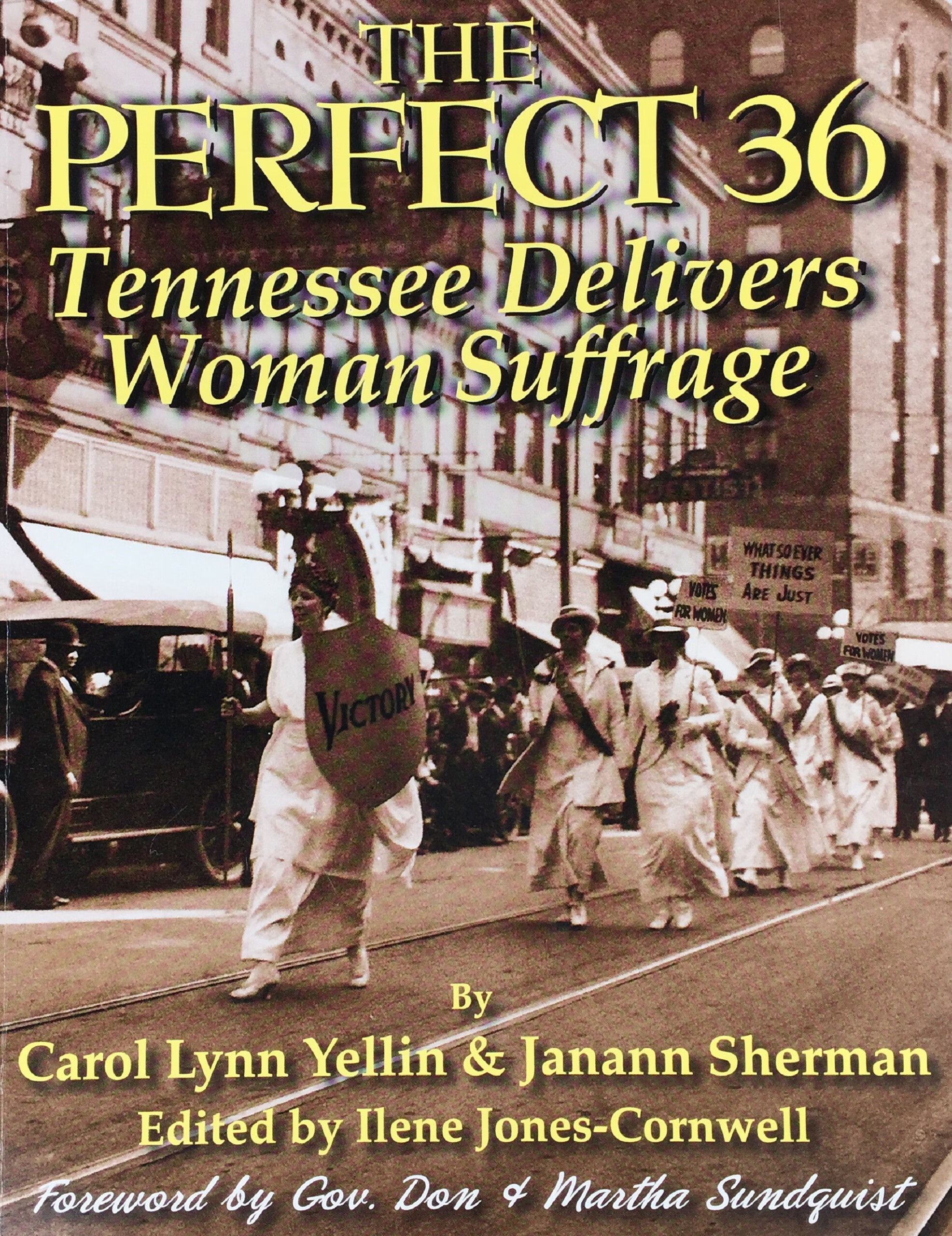 the perfect 36: tennessee delivers woman suffrage