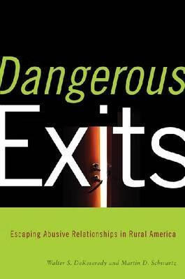 预订dangerous exits: escaping abusive relationships