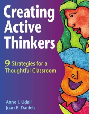 预订 creating active thinkers: 9 strategies for a thoughtful