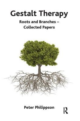 预订gestalt therapy: roots and branches - collected