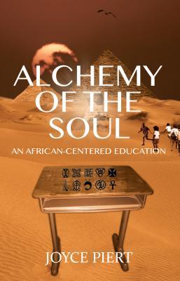 预订 alchemy of the soul: an african-centered education