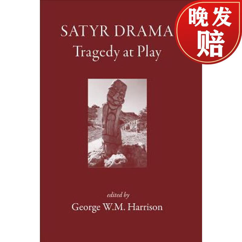 【4周达】satyr drama: tragedy at play