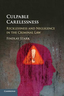预订culpable carelessness: recklessness and negligence in the