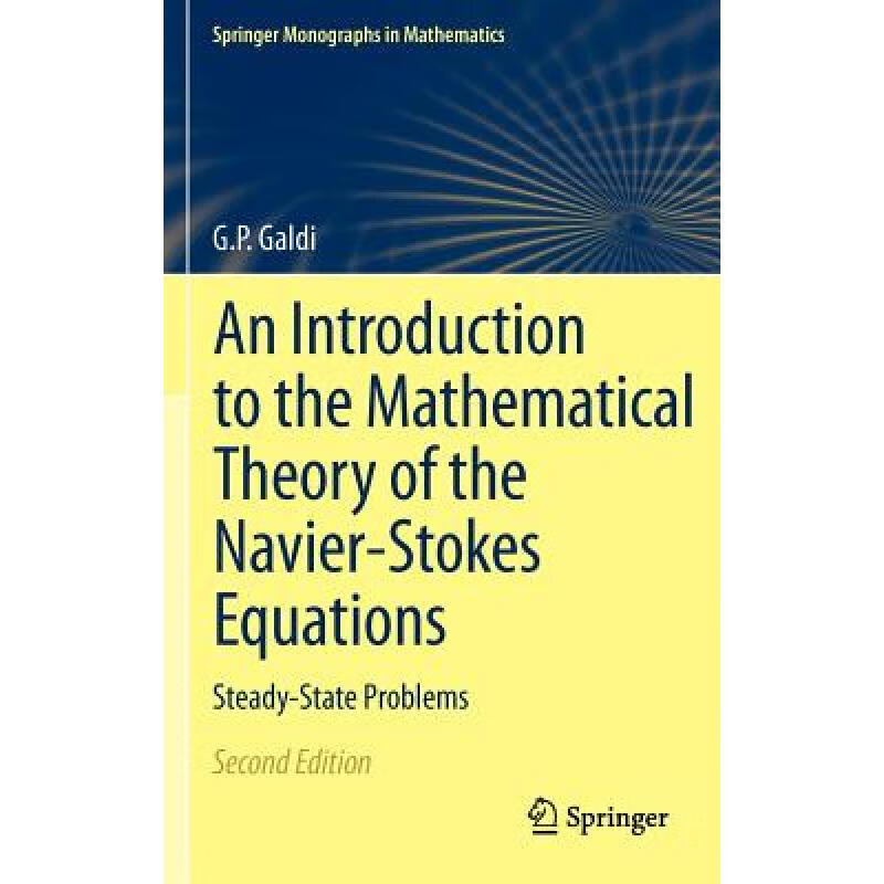 预订 An Introduction to the Mathematical Theory of the Navier-Stokes Equations: Steady-state Proble...
