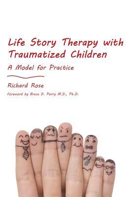 预订life story therapy with traumatized children: a