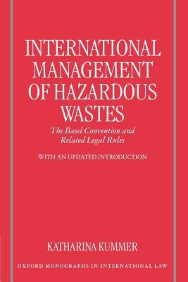 management of hazardous wastes: the basel convention and related
