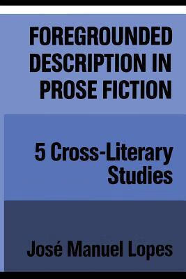 预订foregrounded description in prose fiction: five cross