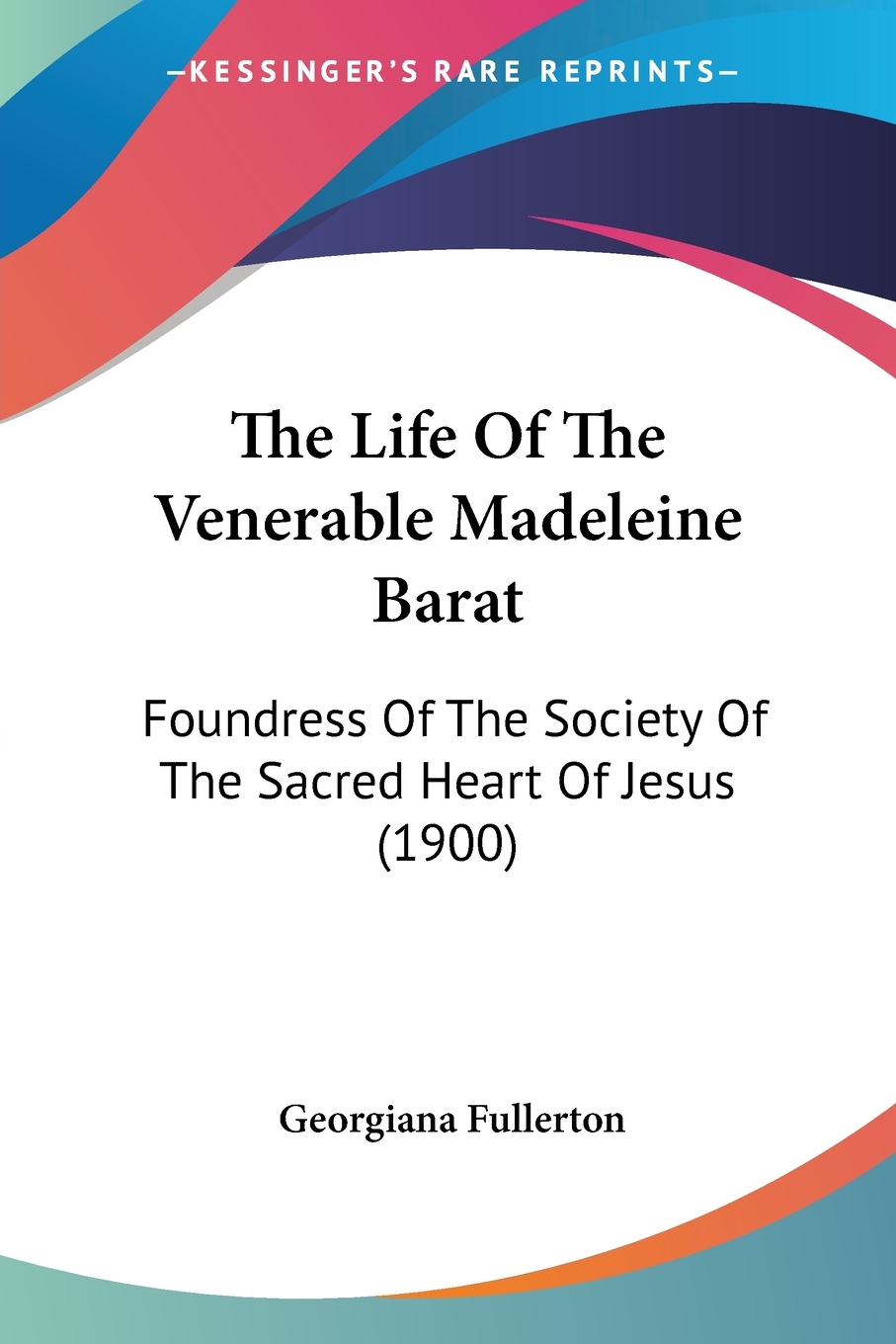 预售 按需印刷the life of the venerable madeleine barat